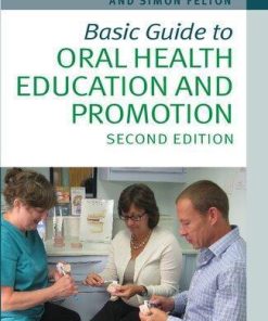 Basic Guide To Oral Health Education And Promotion 2Nd
