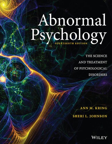 Abnormal Psychology The science and treatment of psychological disorders