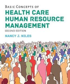 Basic Concepts Of Health Care Human Resource Management 2Nd