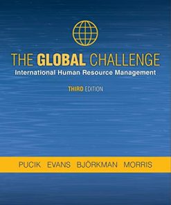 THE GLOBAL CHALLENGE International Human Resource Management 3rd
