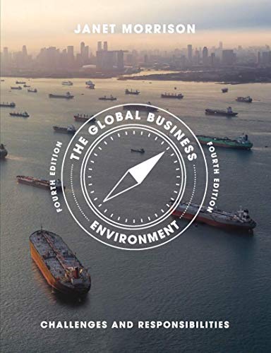 The Global Business Environment Challenges and Responsibilities 4th