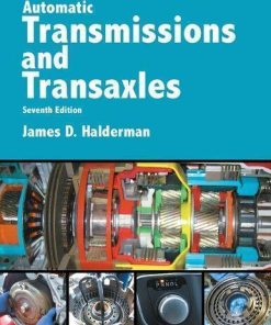 Automatic Transmissions And Transaxles Halderman Automotive Series 7Th 7E
