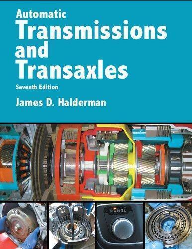 Automatic Transmissions And Transaxles Halderman Automotive Series 7Th 7E
