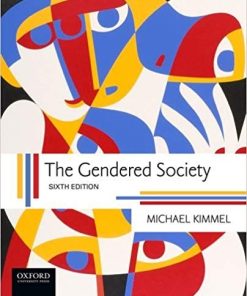 The Gendered Society 6th by Michael Kimmel