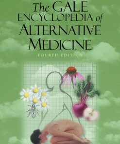 The Gale Encyclopedia Alternative Complimentary Medicine 4th 4E