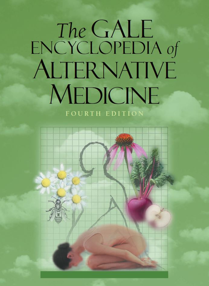 The Gale Encyclopedia Alternative Complimentary Medicine 4th 4E