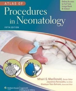 Atlas Of Procedures In Neonatology 5Th