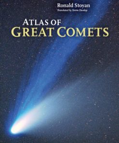 Atlas of Great Comets 1st 1E Ronald Stoyan