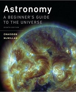 Astronomy A Beginner8217s Guide to the Universe 8th by Eric Chaisson