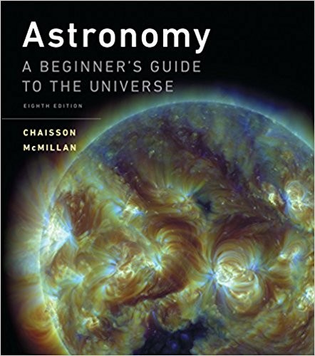 Astronomy A Beginner8217s Guide to the Universe 8th by Eric Chaisson