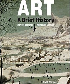 Art A Brief History 6th by Marilyn Stokstad