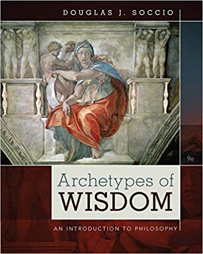 Archetypes of Wisdom An Introduction to Philosophy 9th