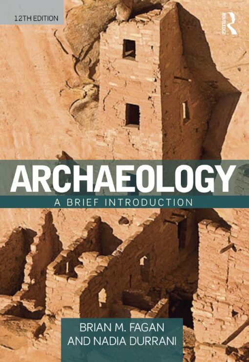 Archaeology A Brief Introduction 12th 12E