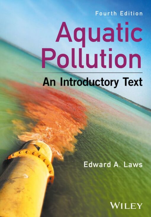 Aquatic Pollution An Introductory Text 4th 4E