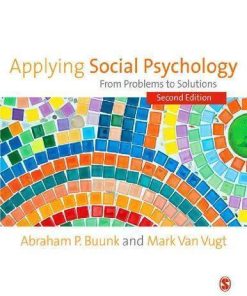 Applying Social Psychology From Problems To Solutions 2Nd