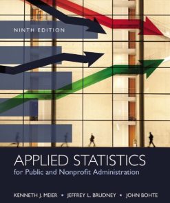 Applied Statistics for Public and Nonprofit Administration 9th 9E