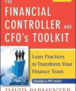 The Financial Controller And Cfos Toolkit Lean Practices To Transform Your Finance Team 3Rd