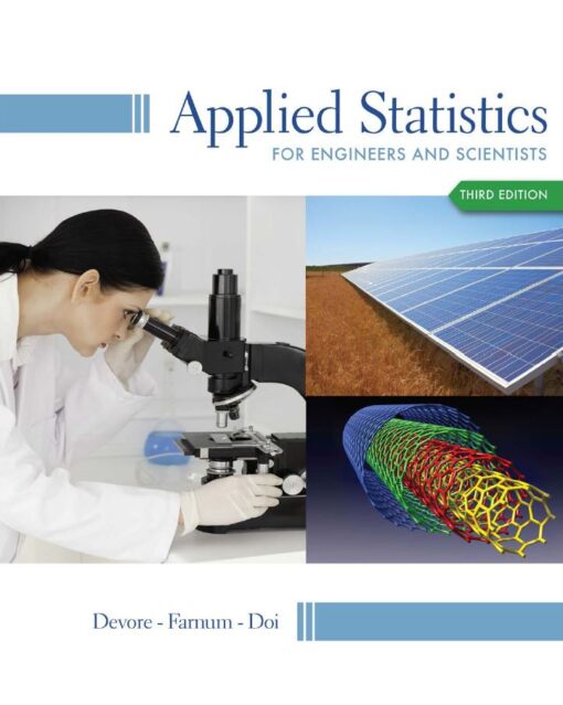 Applied Statistics for Engineers and Scientists 3rd 3E
