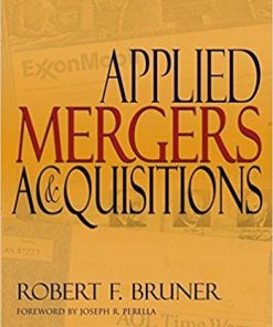 Applied Mergers and Acquisitions by Robert F Bruner
