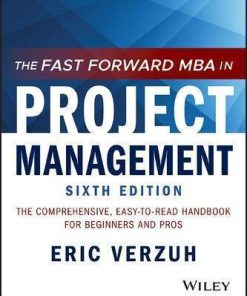 The Fast Forward Mba In Project Management 6Th