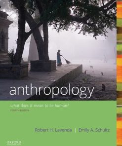 Anthropology What Does it Mean to Be Human 4th