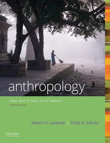 Anthropology What Does it Mean to Be Human 4th