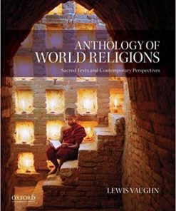 Anthology of World Religions Sacred Texts and Contemporary Perspectives