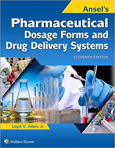 Ansel8217s Pharmaceutical Dosage Forms and Drug Delivery Systems 11th