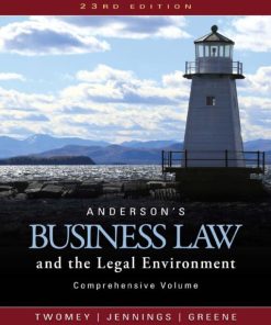 Anderson8217s Business Law and The Legal Environment 23rd 23E