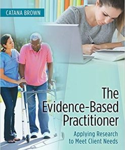 The EvidenceBased Practitioner Applying Research to Meet Client Needs