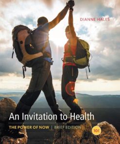 An Invitation to Health 10th 10E Dianne Hales