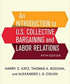 An Introduction to US Collective Bargaining and Labor Relations 5th