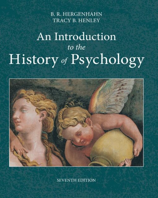 An Introduction to the History of Psychology 7th 7E