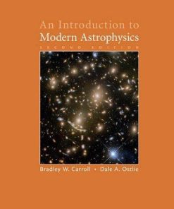 An Introduction To Modern Astrophysics