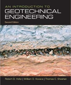 An Introduction to Geotechnical Engineering 2nd by Robert D Holtz