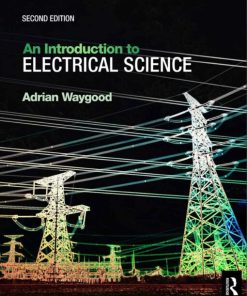 An Introduction to Electrical Science 2nd 2E Adrian Waygood