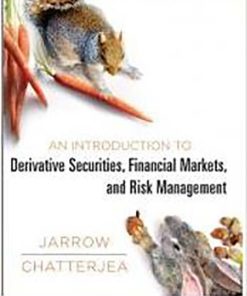 An Introduction to Derivative Securities 1st 1E Robert Jarrow