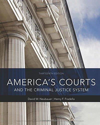 Americas Courts And The Criminal Justice System 13Th