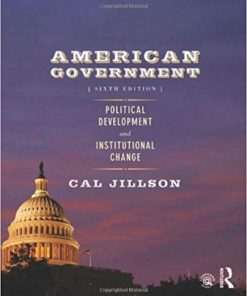 American Government Political Development and Institutional Change 6th