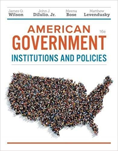 American Government Institutions and Policies 16th