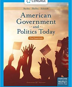 American Government and Politics Today The Essentials Enhanced 19th