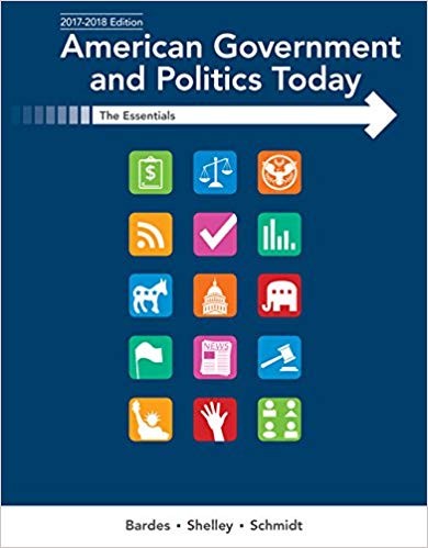 American Government and Politics Today Essentials 20172018 19th