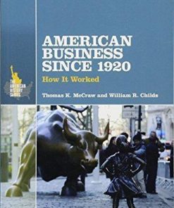 American Business Since 1920 How It Worked 3Rd