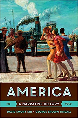 America A Narrative History Tenth Vol 2 10th