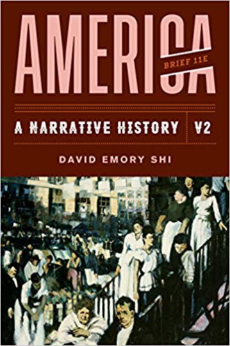 America A Narrative History Brief Eleventh Vol Volume 2 11th