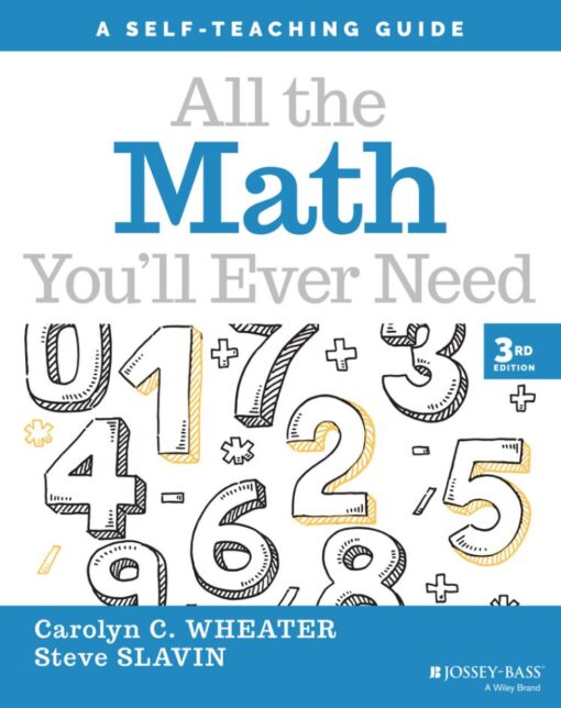 All the Math You ll Ever Need A SelfTeaching Guide 3rd 3E