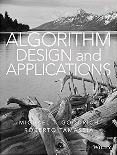 Algorithm Design and Applications by Michael T Goodrich