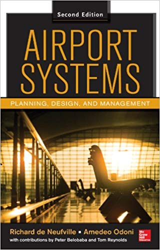 Airport Systems Second Planning Design and Management 2nd