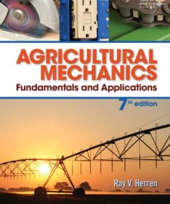 Agricultural Mechanics Fundamentals and Applications 7th 7E