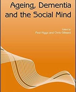 Ageing Dementia And The Social Mind